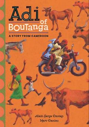 Cover for Alain Serge Dzotap · Adi of Boutanga: A Story from Cameroon (Hardcover Book) (2025)