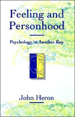 Cover for John Heron · Feeling and Personhood: Psychology in Another Key (Paperback Book) (1992)