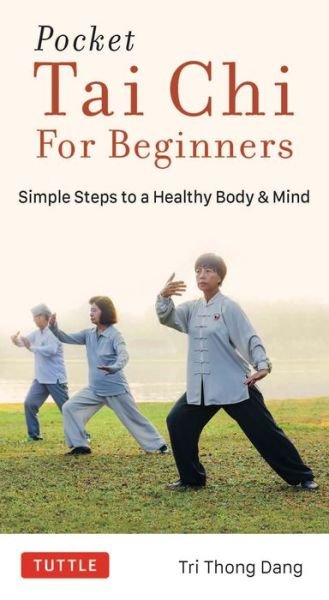 Cover for Tri Thong Dang · Pocket Tai Chi for Beginners: Simple Steps to a Healthy Body &amp; Mind (Pocketbok) (2019)