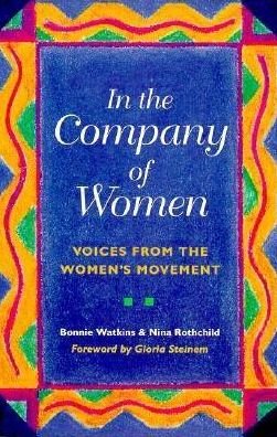 Cover for Bonnie Watkins · In the Company of Women: Voices from the Women's Movement (Paperback Book) (1996)