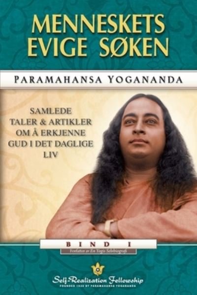 Cover for Paramahansa Yogananda · Man's Eternal Quest (Norwegian) (Paperback Book) (2021)