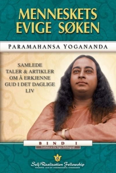 Man's Eternal Quest (Norwegian) - Paramahansa Yogananda - Bøker - Self-Realization Fellowship - 9780876129296 - 22. desember 2021