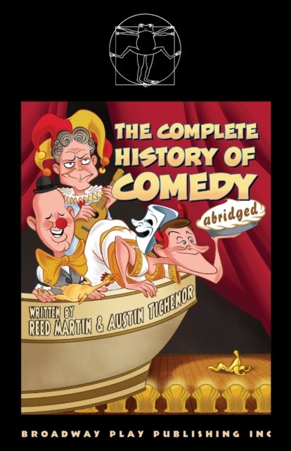 Cover for Reed Martin · The Complete History of Comedy (Abridged) (Paperback Book) (2022)