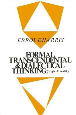 Cover for Errol E. Harris · Formal, transcendental, and dialectical thinking (Book) (1987)