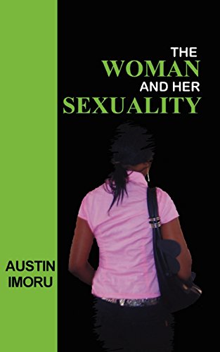 Cover for Austin Imoru · The Woman and Her Sexuality (Paperback Book) (2008)