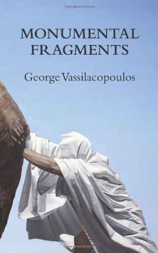 Cover for George Vassilacopoulos · Monumental Fragments: Places of Philosophy in the Age of Dispersion (Transmission) (Taschenbuch) (2013)