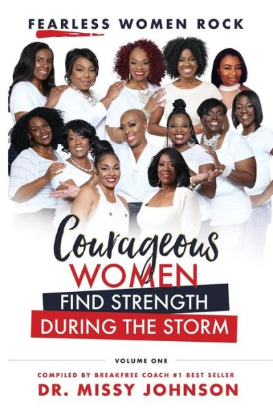 Cover for Missy Johnson · Fearless Women Rock Courageous Women Find Strength During the Storm (Paperback Book) (2018)