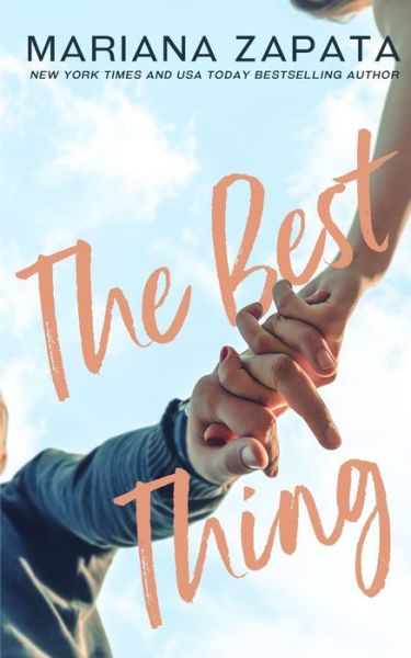 The Best Thing - Mariana Zapata - Böcker - Mariana Zapata - 9780990429296 - 13 augusti 2019