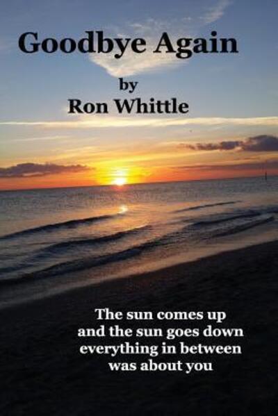 Cover for Ron Whittle · Goodbye Again (Paperback Book) (2017)