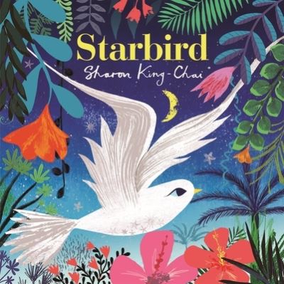 Cover for Sharon King-Chai · Starbird (Hardcover bog) (2023)