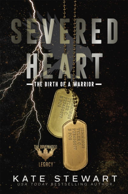 Cover for Kate Stewart · Severed Heart: A steamy new romance from the author of the TikTok sensation, the Ravenhood series - The Ravenhood Legacy (Taschenbuch) (2025)