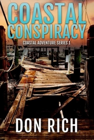 Cover for Don Rich · Coastal Conspiracy (Paperback Book) (2019)