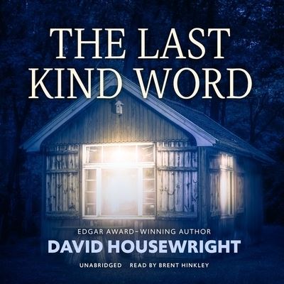 The Last Kind Word - David Housewright - Musiikki - Blackstone Publishing - 9781094142296 - tiistai 16. maaliskuuta 2021