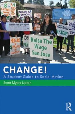 Cover for Scott Myers-Lipton · CHANGE! A Student Guide to Social Action (Paperback Book) (2017)