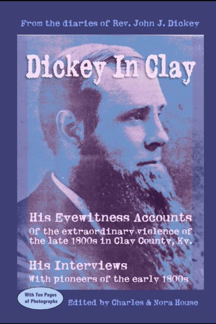 Cover for Edited by Charles House · Dickey in Clay (Paperback Book) (2014)