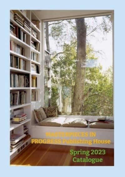 Masterpieces in Progress Publishing House - Jeanne Gossett Halsey - Bücher - Lulu Press, Inc. - 9781312776296 - 15. März 2023