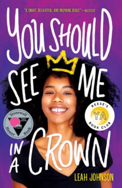 You Should See Me in a Crown - Leah Johnson - Books - Scholastic Inc. - 9781338503296 - June 1, 2021