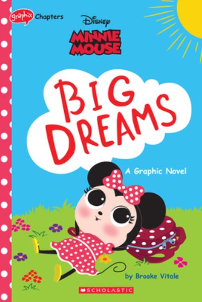 Cover for Brooke VITALE · Minnie Mouse: Big Dreams (Disney: Graphic Novel) (Paperback Book) (2021)