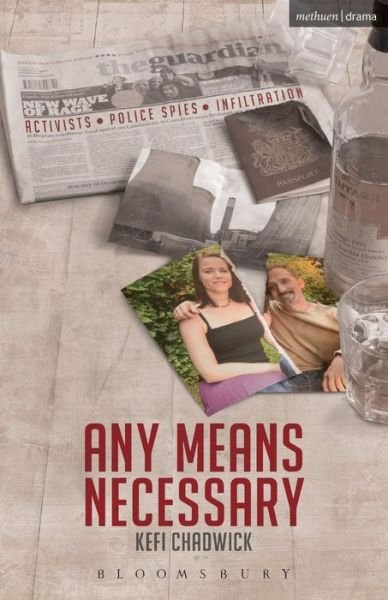 Cover for Chadwick, Kefi (Playwright, UK) · Any Means Necessary - Modern Plays (Paperback Book) (2016)