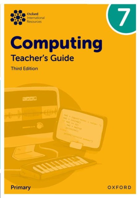 Cover for Alison Page · Oxford International Lower Secondary Computing: Teacher's Guide 7 - Oxford International Lower Secondary Computing (Pocketbok) [2 Revised edition] (2025)