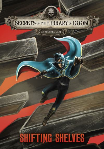 Cover for Dahl, Michael (Author) · Shifting Shelves - Secrets of the Library of Doom (Pocketbok) (2022)