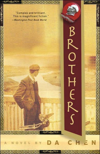 Cover for Da Chen · Brothers: A Novel (Paperback Book) (2007)