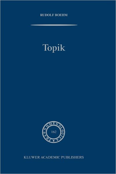 Cover for Rudolf Boehm · Topik - Phaenomenologica (Innbunden bok) [2002 edition] (2002)