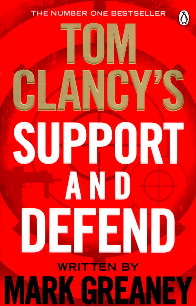 Cover for Mark Greaney · Tom Clancy's Support and Defend (Taschenbuch) (2015)