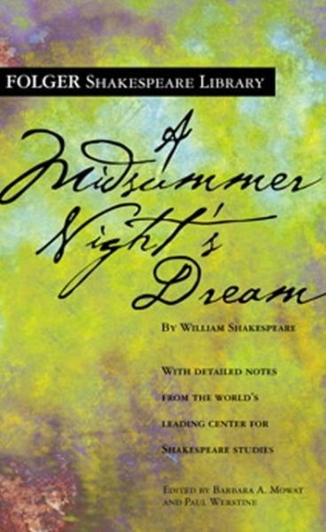 Cover for William Shakespeare · A Midsummer Night's Dream (Turtleback School &amp; Library Binding Edition) (Folger Shakespeare Library) (Innbunden bok) [Turtleback School &amp; Library Binding edition] (2004)
