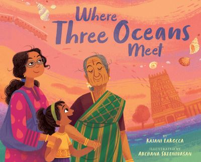 Cover for Rajani LaRocca · Where Three Oceans Meet (Inbunden Bok) (2021)