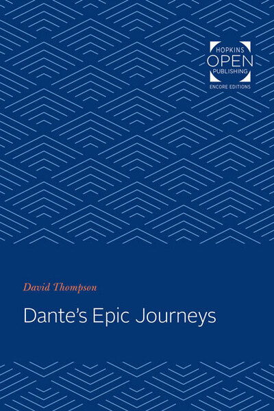 Dante's Epic Journeys - David Thompson - Bøger - Johns Hopkins University Press - 9781421436296 - 26. januar 2020