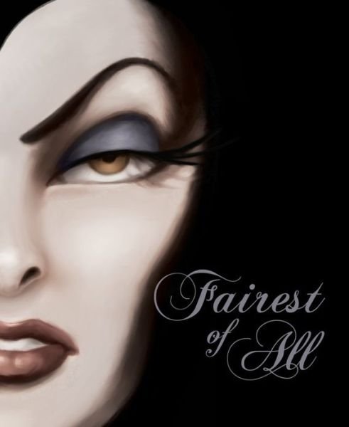 Cover for Serena Valentino · Fairest of All: A Tale of the Wicked Queen - Villains (Hardcover Book) (2009)