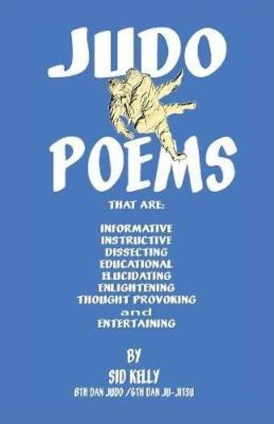 Cover for Sid Kelly · Judo Poems (Paperback Bog) (2008)