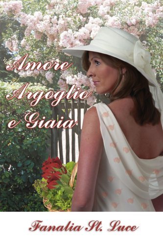 Cover for Fanalia St. Luce · Amore Orgoglio E Giaia (Paperback Book) (2007)