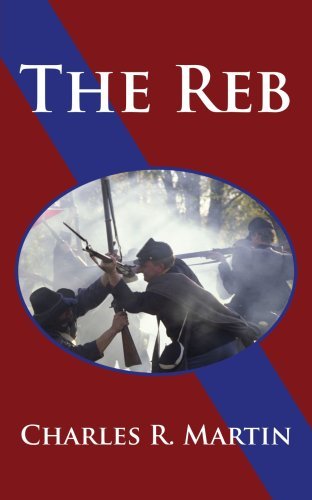 Cover for Charles Martin · The Reb (Pocketbok) (2006)