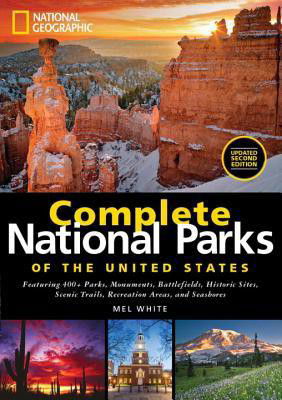 Cover for Mel White · Complete national parks of the United States (Book) [Updated second edition, 2016 edition. edition] (2016)