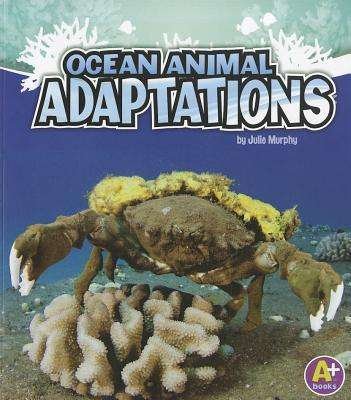 Cover for Julie Murphy · Ocean Animal Adaptations (Amazing Animal Adaptations) (Paperback Bog) (2011)