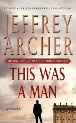 Cover for Jeffrey Archer · This Was a Man (Buch) (2018)