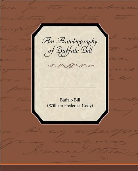 Cover for Buffalo Bill · An Autobiography of Buffalo Bill (Paperback Book) (2010)