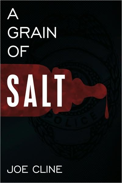 Cover for Joe Cline · A Grain of Salt (Hardcover Book) (2009)