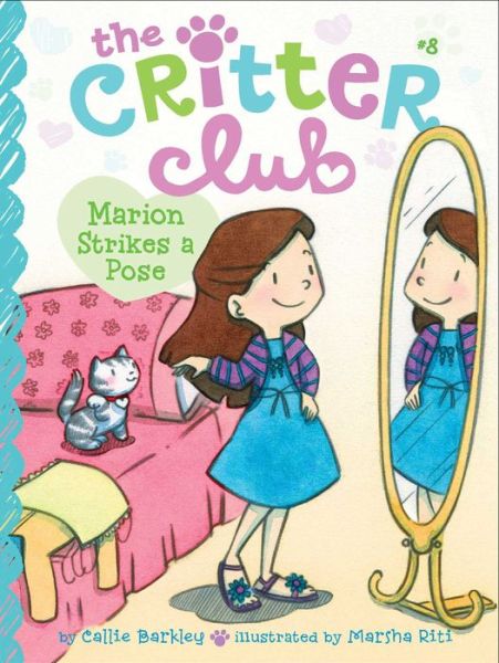 Cover for Callie Barkley · Marion Strikes a Pose (The Critter Club) (Hardcover Book) (2014)