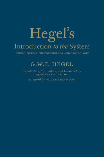 Cover for Georg Wilhelm Friedrich Hegel · Hegel's Introduction to the System: Encyclopaedia Phenomenology and Psychology (Hardcover Book) (2014)