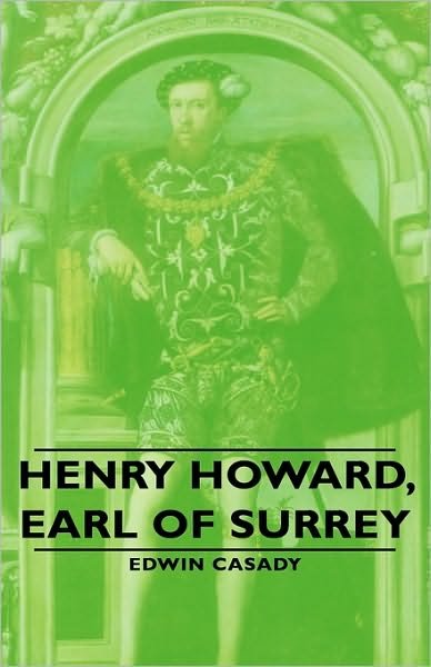 Cover for Edwin Casady · Henry Howard, Earl of Surrey (Hardcover Book) (2008)