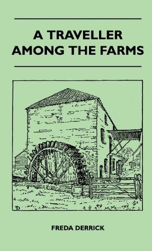 Cover for Freda Derrick · A Traveller Among the Farms (Gebundenes Buch) (2010)