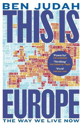 Cover for Ben Judah · This is Europe: The Way We Live Now (Paperback Book) (2024)