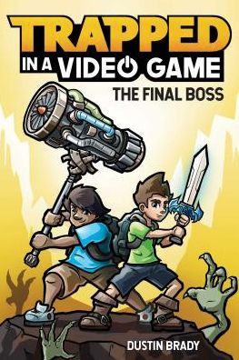 Cover for Dustin Brady · Trapped in a Video Game: The Final Boss - Trapped in a Video Game (Inbunden Bok) (2019)