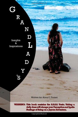 Cover for Alma Ceal Turner · Grandlady's Insights and Inspirations (Innbunden bok) (2010)
