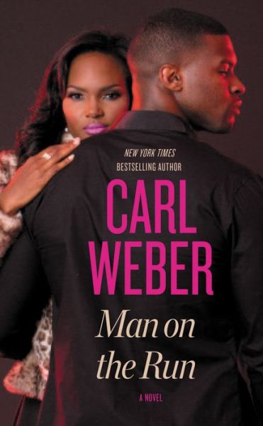 Cover for Carl Weber · Man on the Run (Paperback Book) (2018)