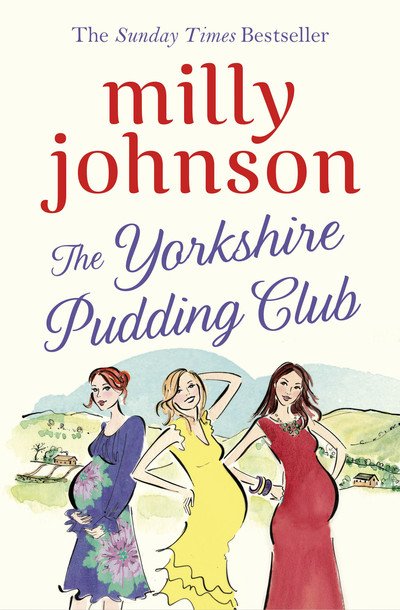 Cover for Milly Johnson · The Yorkshire Pudding Club (Taschenbuch) [Reissue edition] (2018)