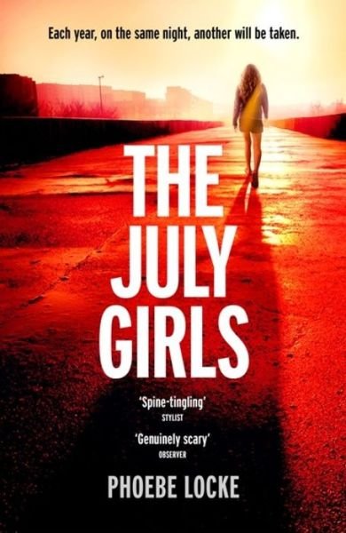 The July Girls: An absolutely gripping and emotional psychological thriller - Phoebe Locke - Books - Headline Publishing Group - 9781472249296 - June 25, 2020